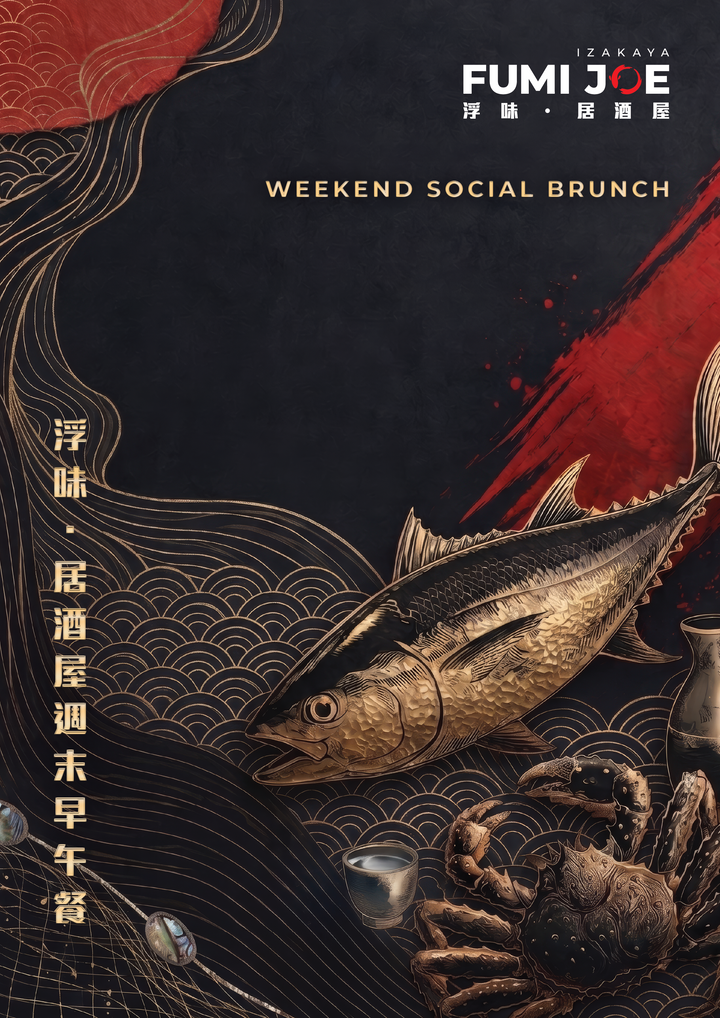 FUMI JOE Weekend Social Brunch (25% Off, Food Only) [Deposit]